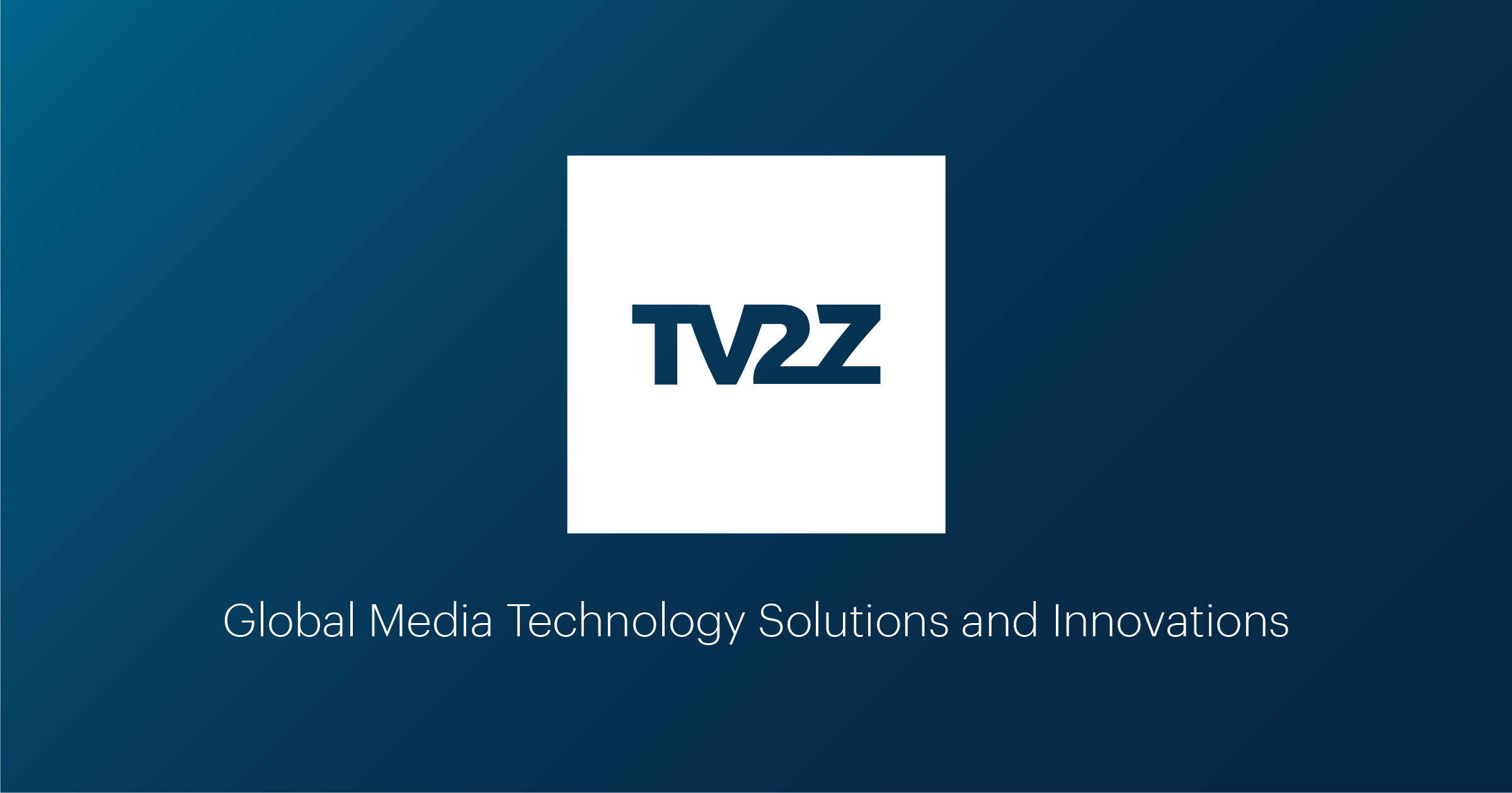 TV2Z | Global Media Technology Solutions and Innovations