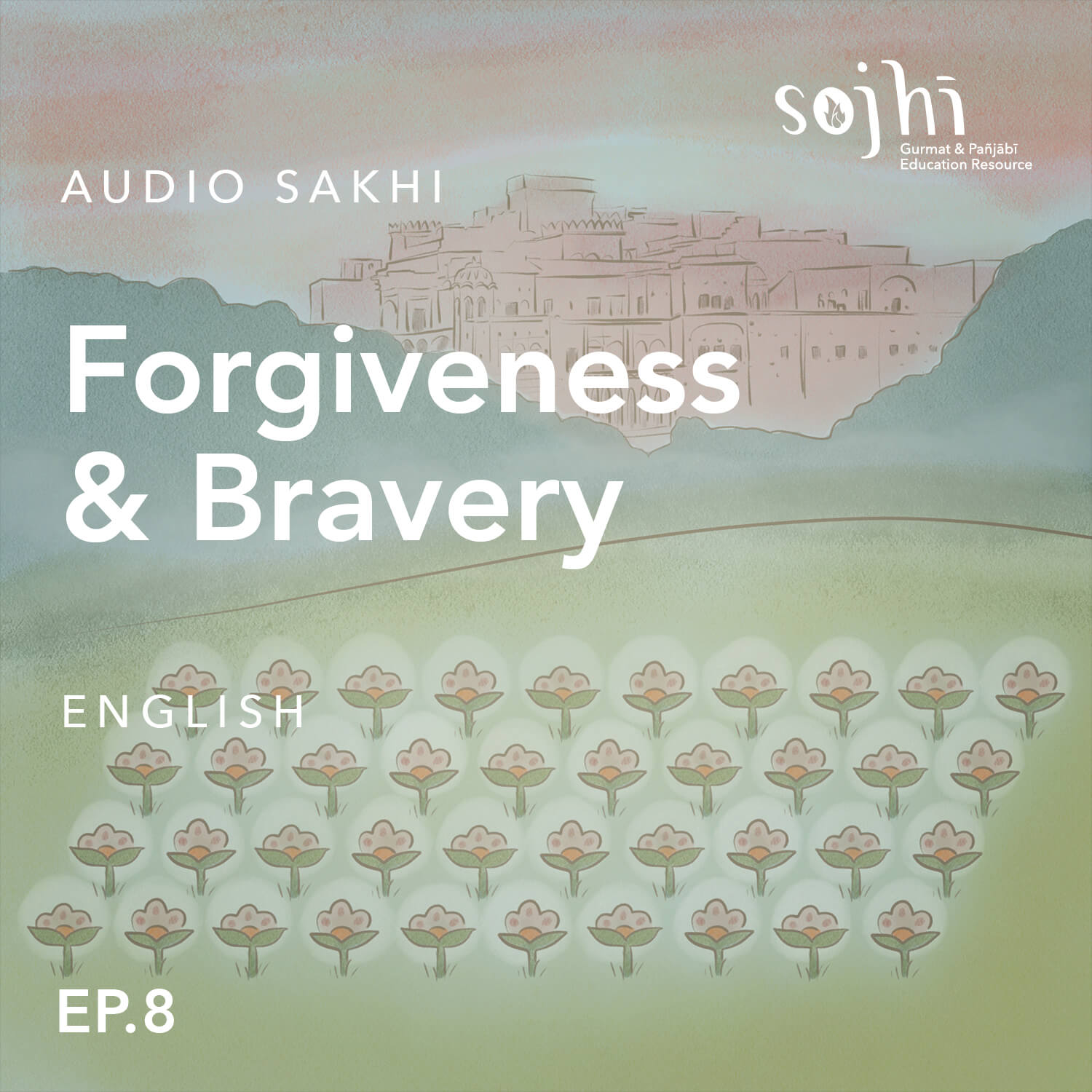 Forgiveness & Bravery (English)