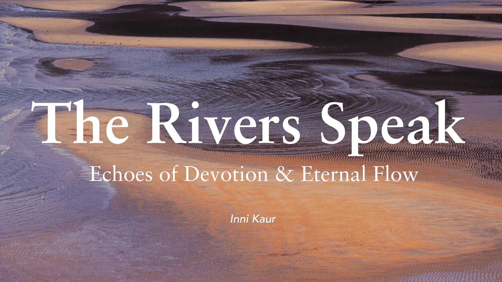 The Rivers Speak