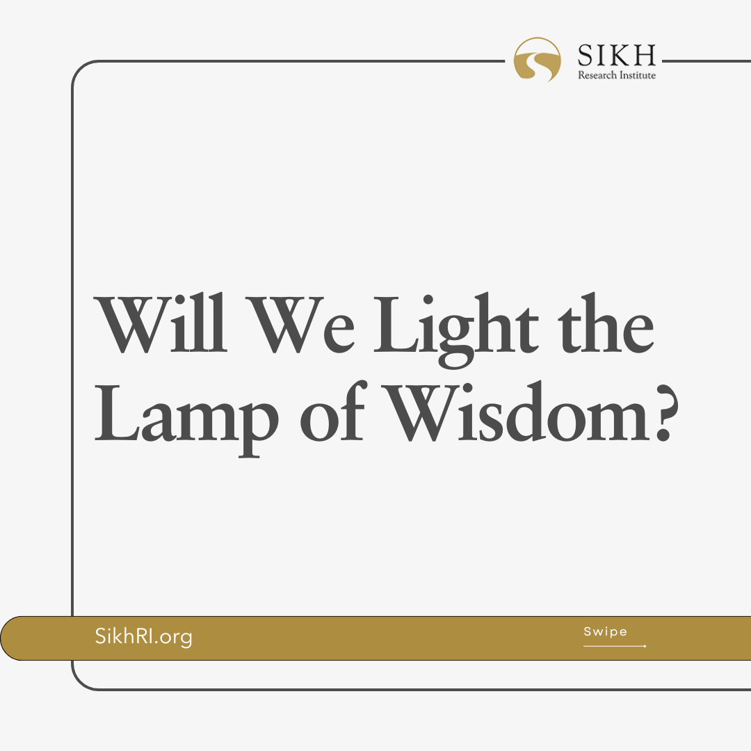 Will We Light the Lamp of Wisdom?