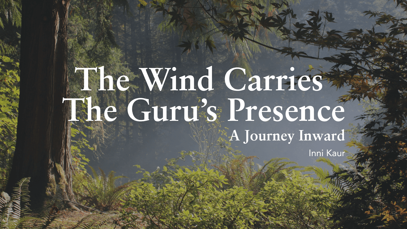 The Wind Carries The Guru’s Presence