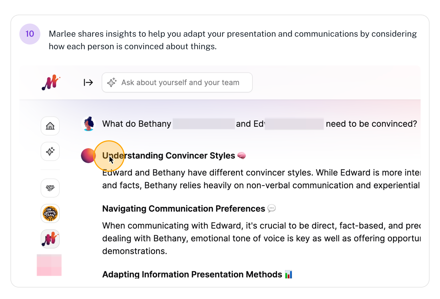 Step #10: Marlee shares insights to help you adapt your presentation and communications by considering how each person is convinced about things.