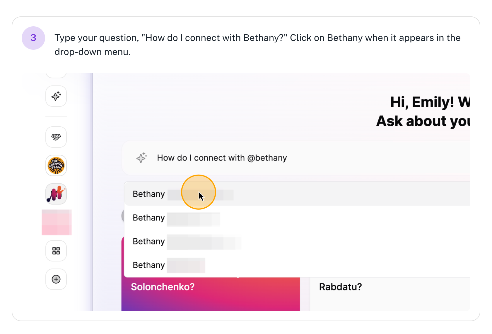 Step #3: Type your question, "How do I connect with Bethany?" Click on Bethany when it appears in the drop-down menu.