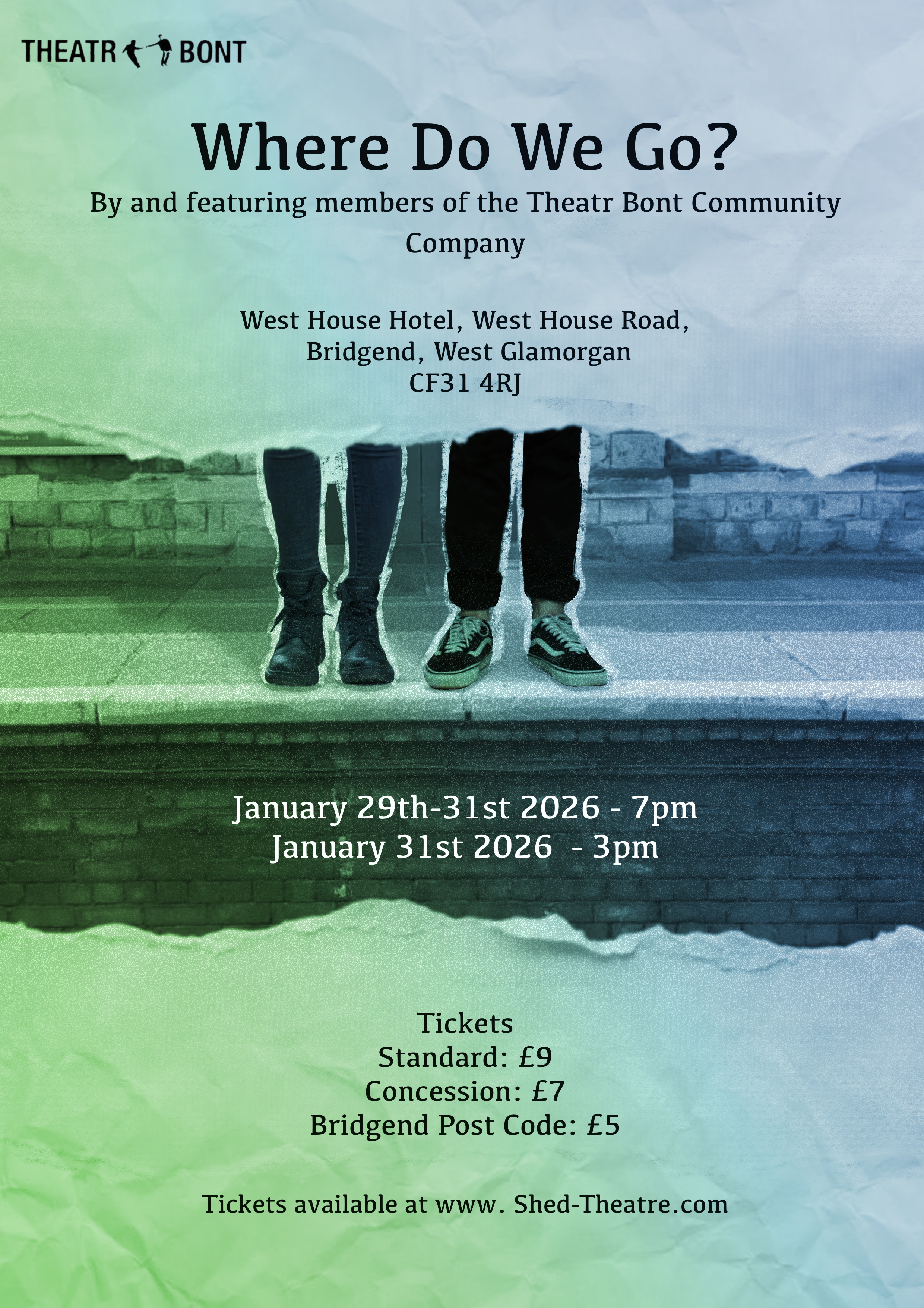 Theatr Bont - "Where do we Go"