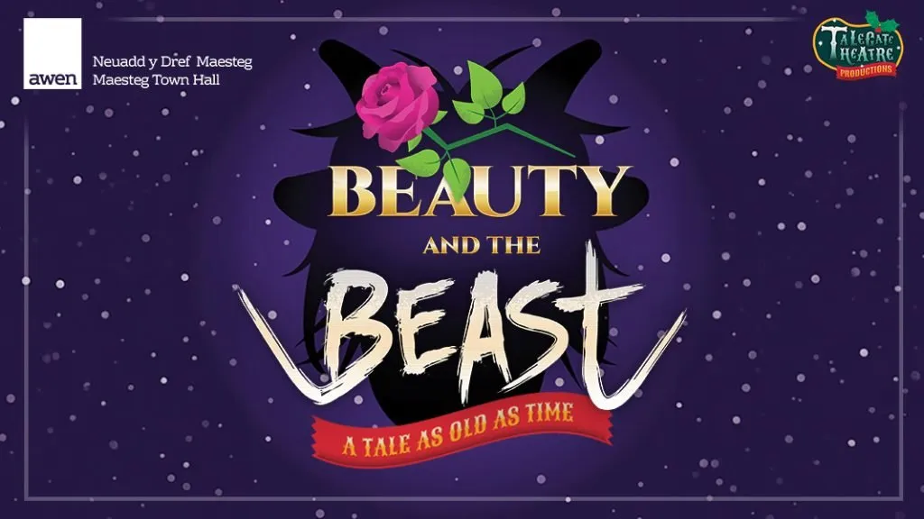 Maesteg Town Hall - Beauty and the Beast