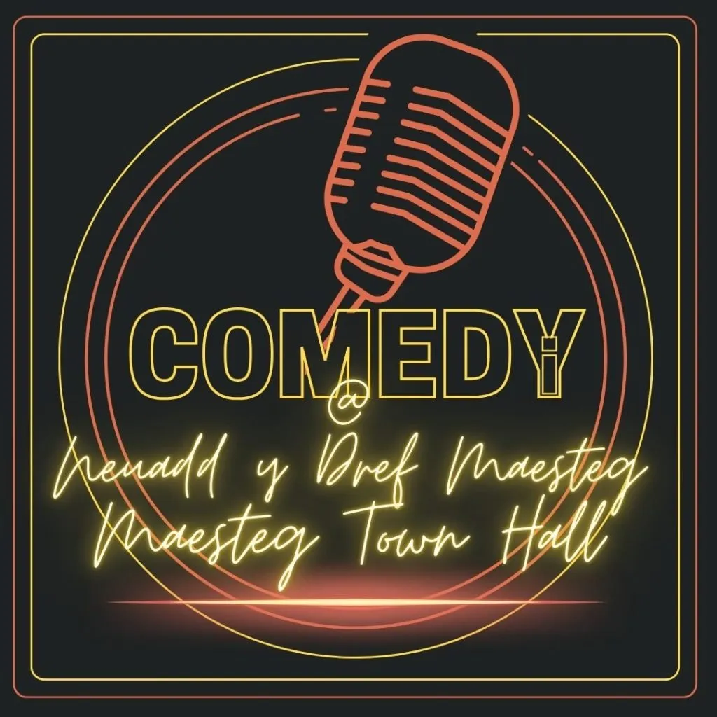 Maesteg Town Hall - Comedy Club