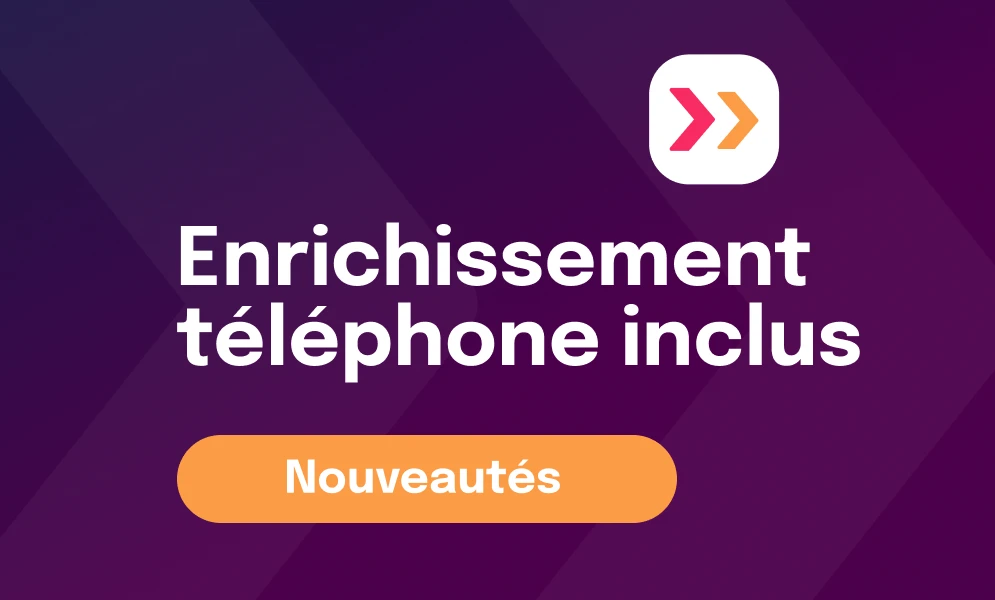 Rechercher les numéros de téléphone de vos prospects est désormais inclus dans votre abonnement