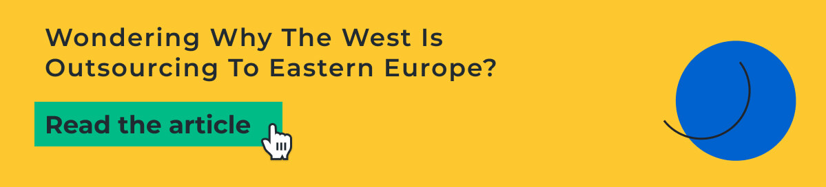 why outsource Software development to Eastern Europe