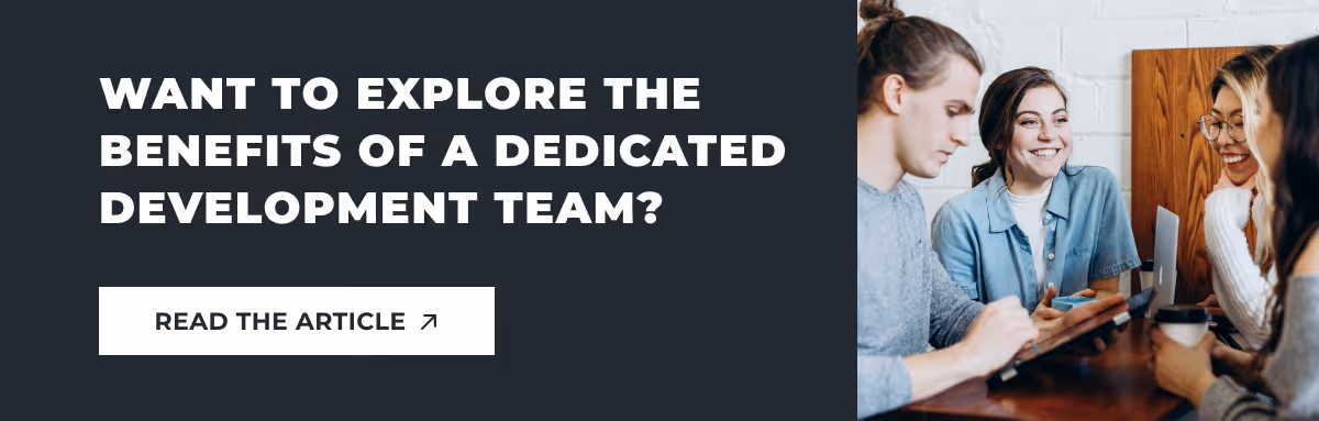 dedicated developent team