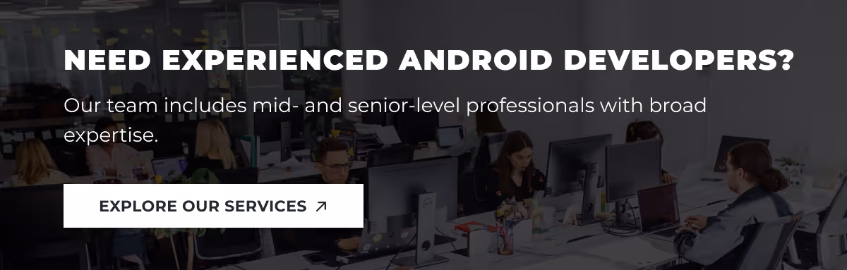 hire experienced android developers