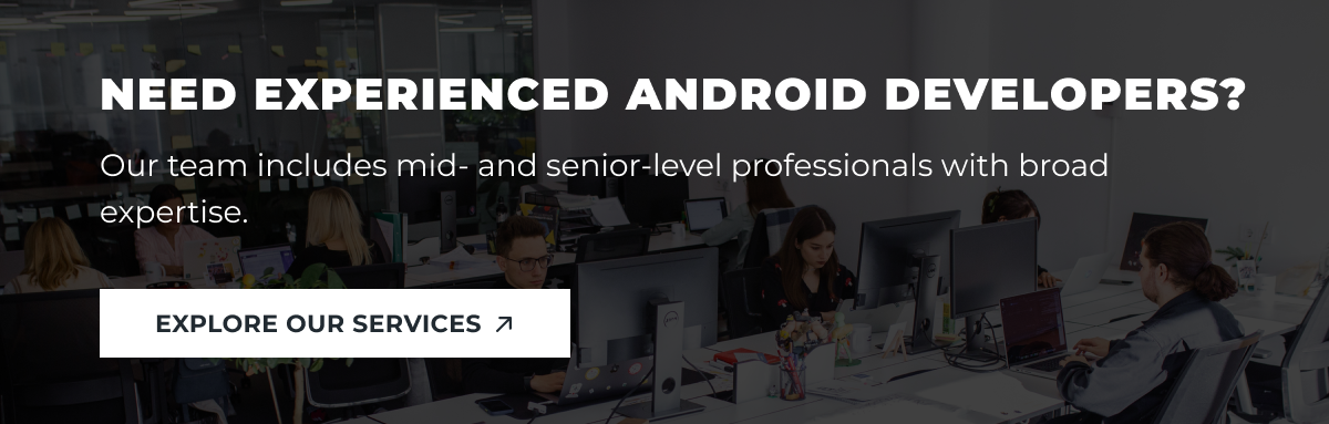 hire experienced android developers