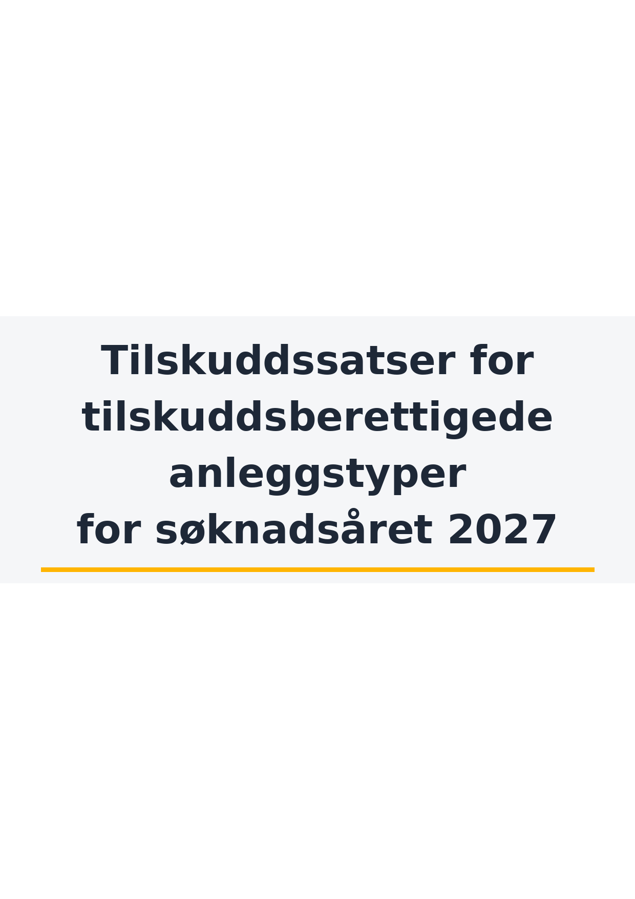 Tilskuddssatser for spillemidler i søknadsåret  2027