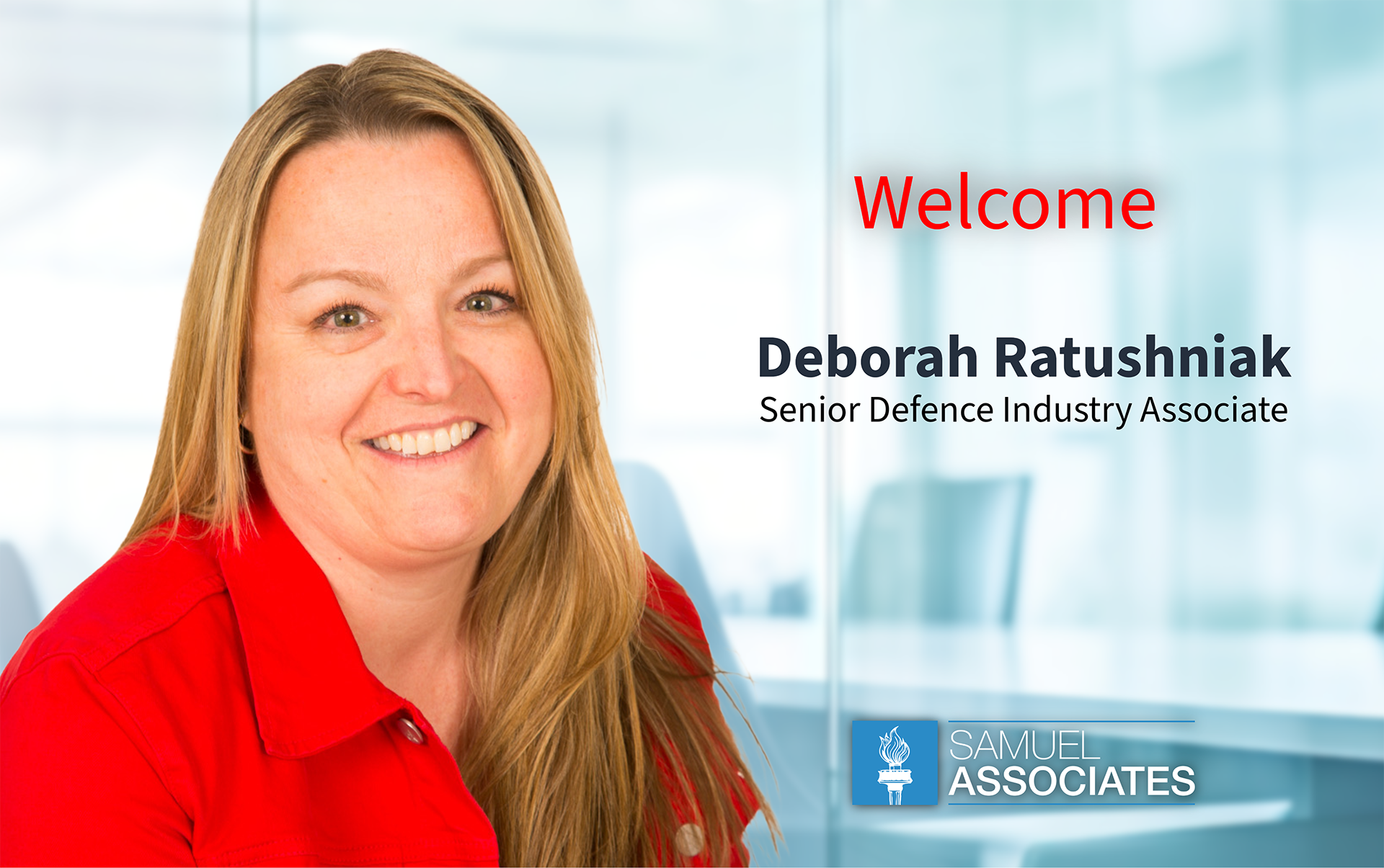 Deborah is smiling at the camera in an office background with the text beside her welcoming her joining Samuel Associates.