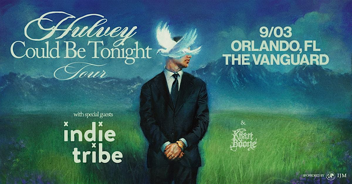 Hulvey “Could Be Tonight” Tour