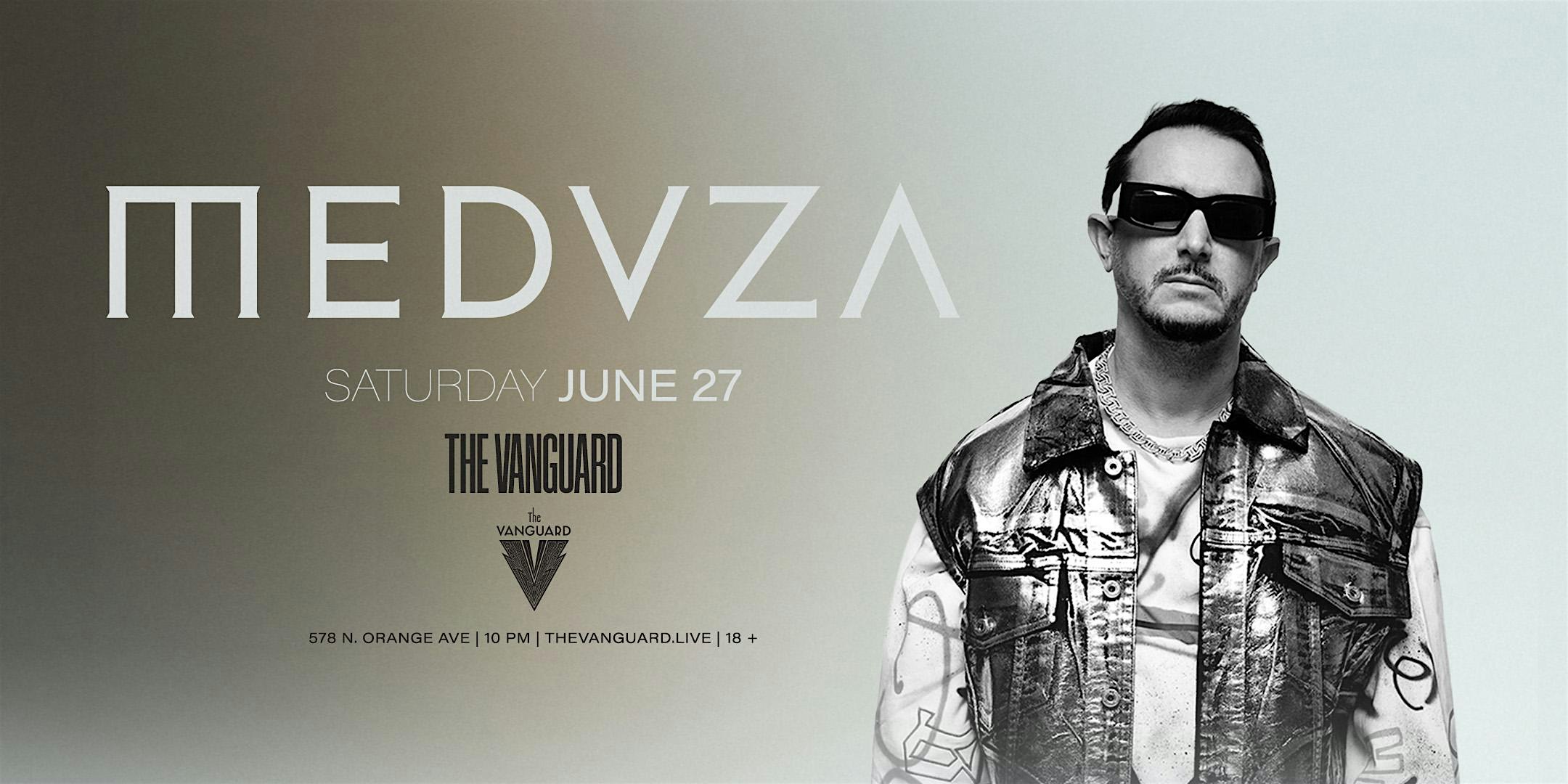 Meduza At The Vanguard