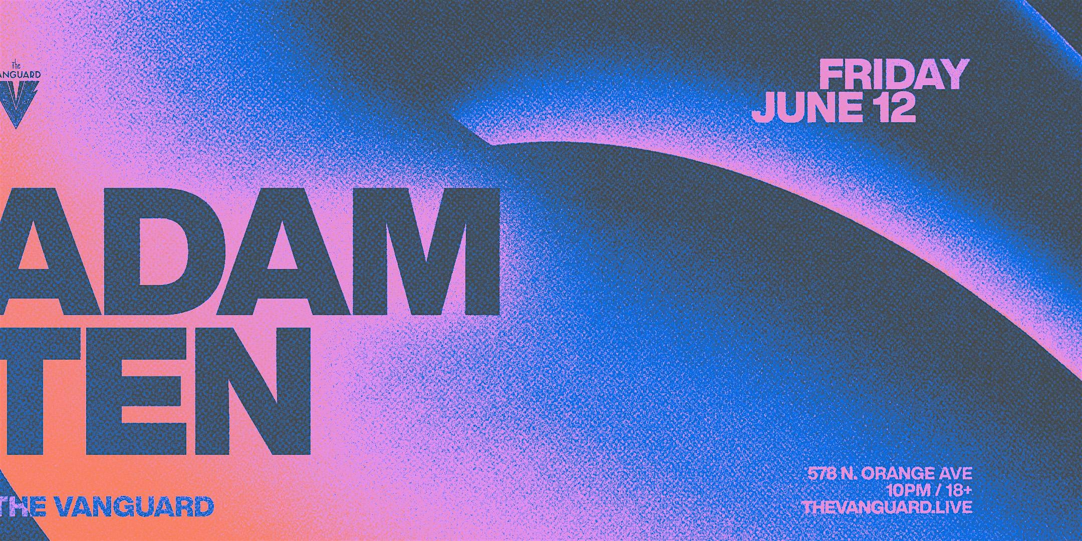 Adam Ten At The Vanguard