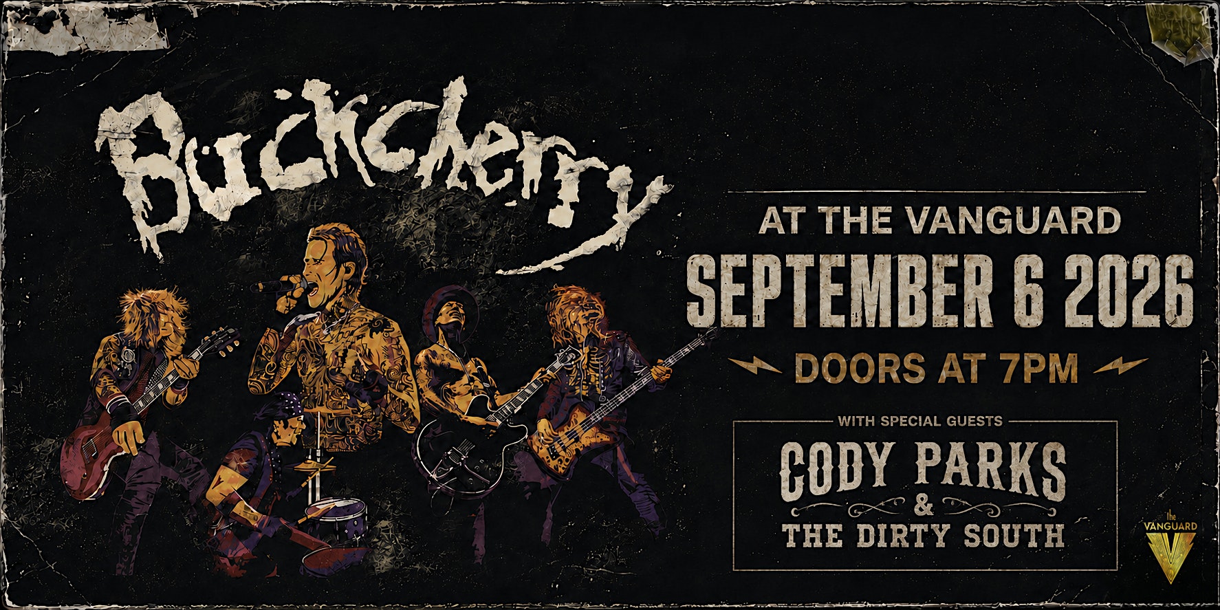 Buckcherry with Cody Parks and the Dirty South At The Vanguard