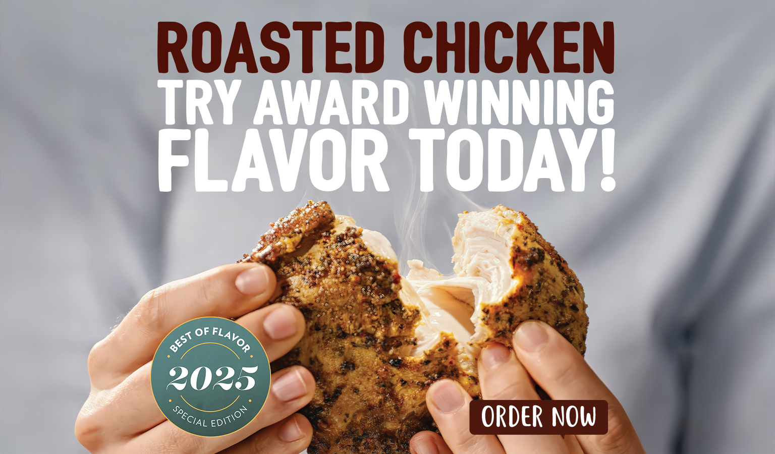 image of grilled chicken being shredded with th headline Roasted Chicken Try award winning flavor today 