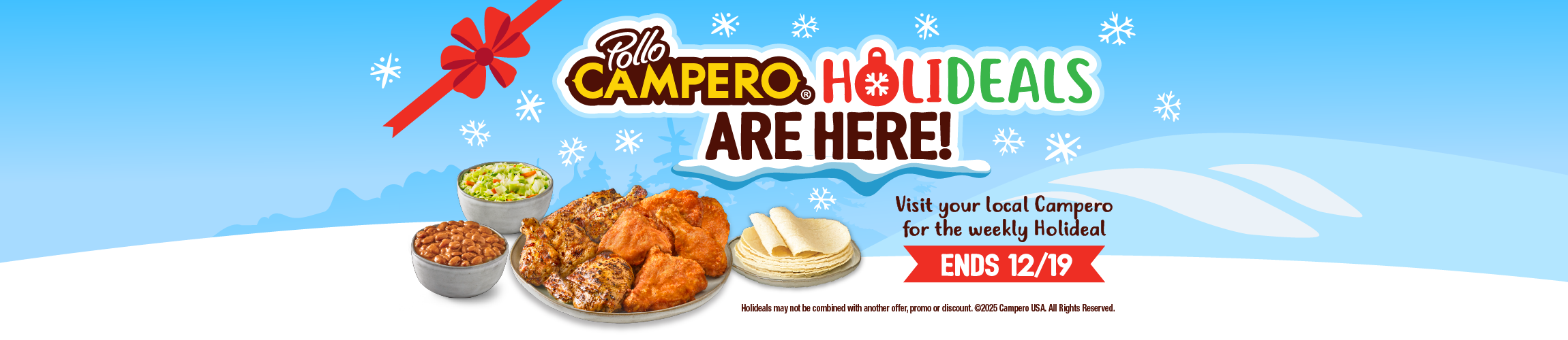 Headline that reads Campero holideals are here! Visit your local Campero for the weekly holideal. Ends 12/19.
