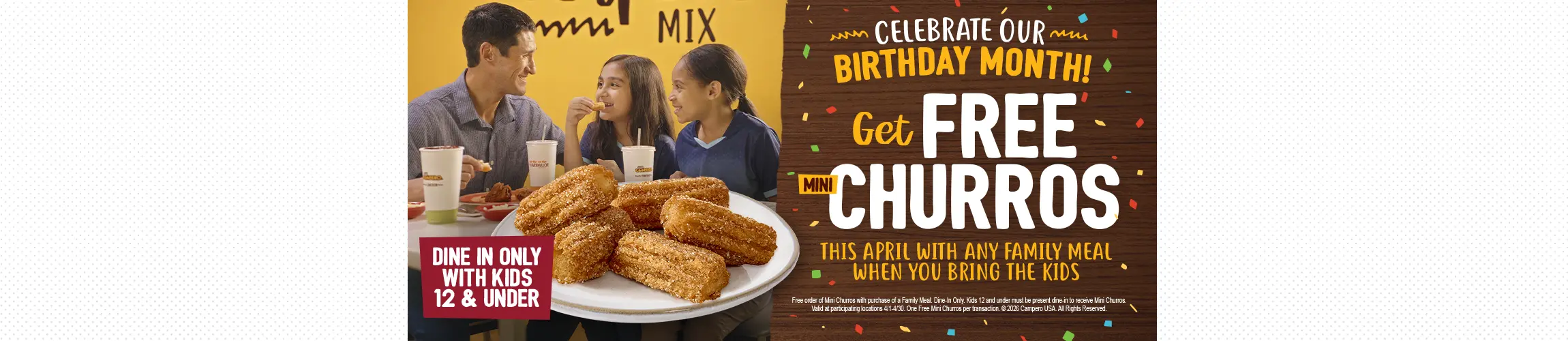 headline that reads "celebrate our birthday month get free mini churros" with an image of churros on a plate- also includes "dine in only with kids 12 and under" 