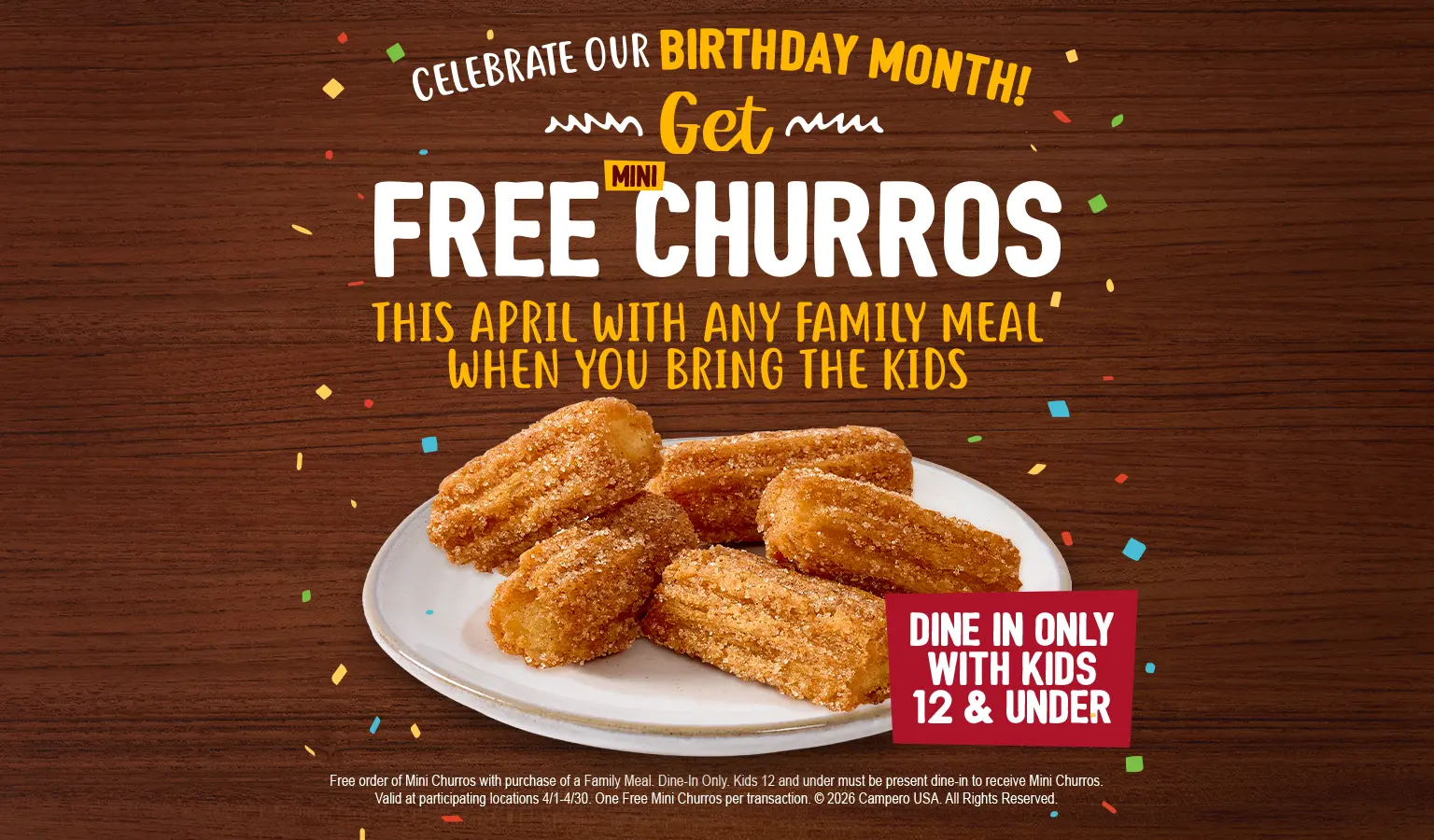 headline that reads "celebrate our birthday month get free mini churros" with an image of churros on a plate- also includes "dine in only with kids 12 and under" 