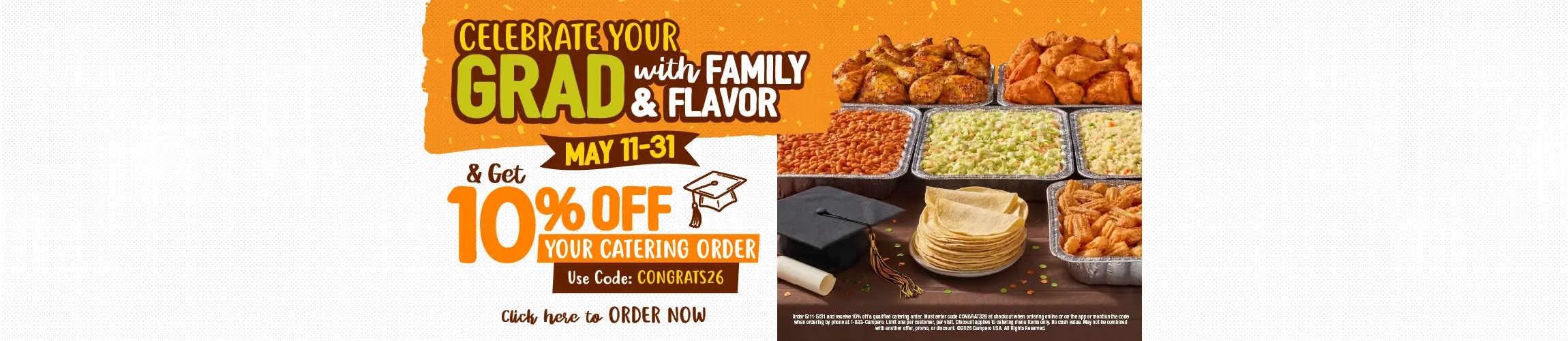 Headline that reads: Celebrate your grad with family and flavor may 11-31 with code CONGRATS26
