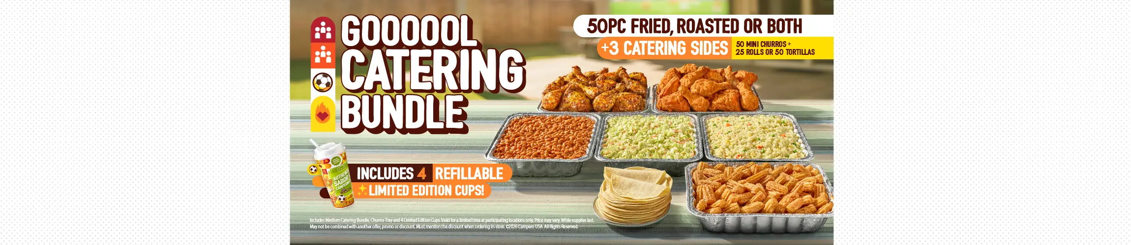 GOOOOOOL Catering Bundle promotional image showing 50 pieces of fried or roasted chicken, three catering sides, churros, and 4 limited edition refillable cups with soccer theme.