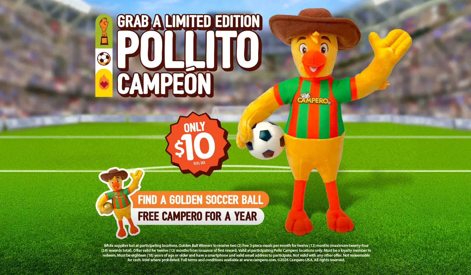 Limited Edition Pollito Campeón plush toy promotion: Soccer-themed yellow chicken mascot in jersey and hat holding a soccer ball, available for $10, with golden ball prize giveaway.