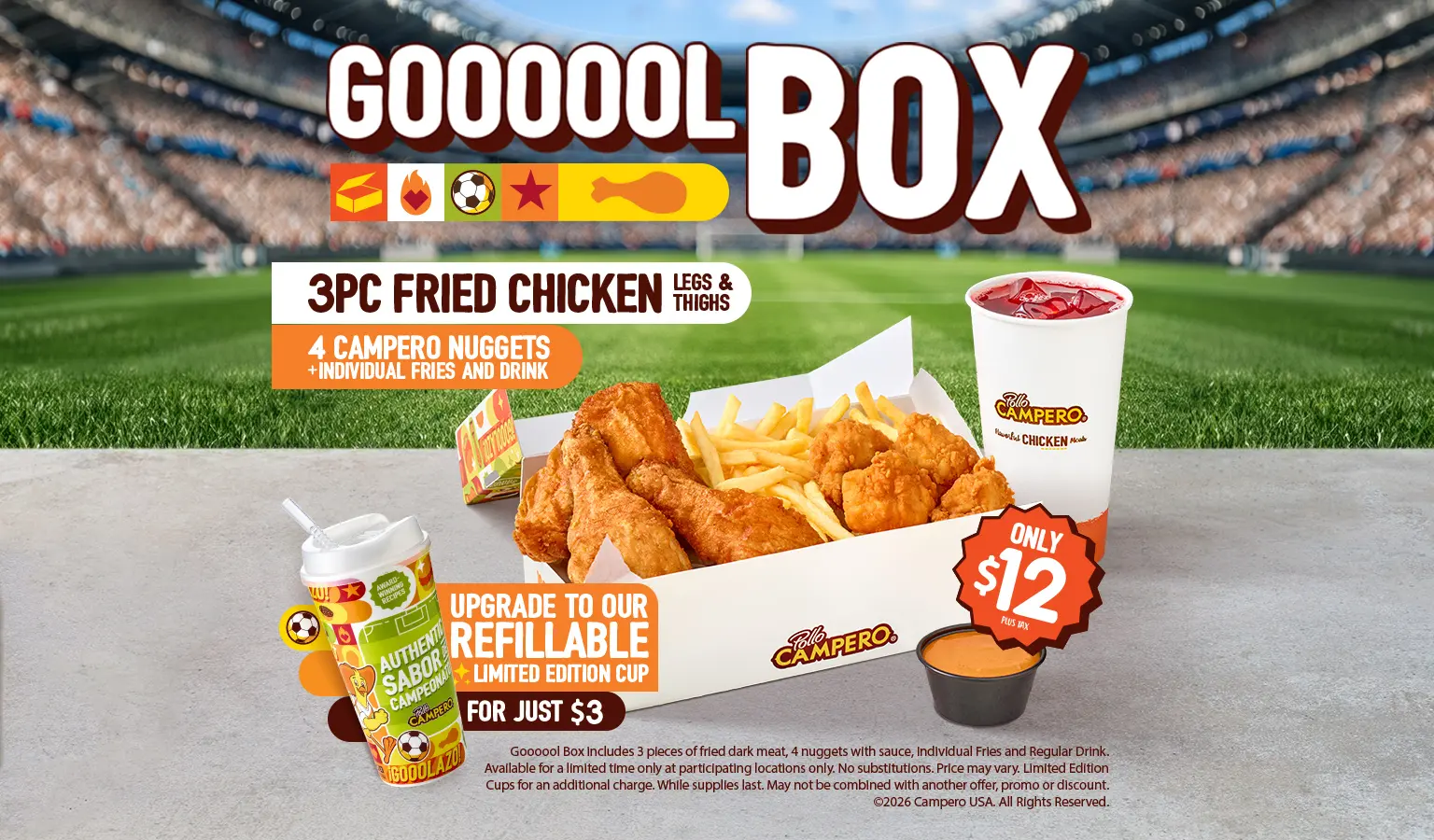 GOOOOOOL Box promotional image featuring 3 pieces of fried chicken, 4 Campero nuggets, fries, drink, and dipping sauce for $12, with limited edition refillable cup upgrade option.