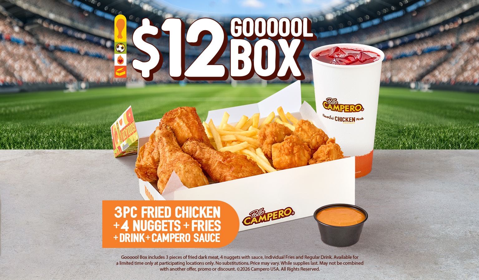 GOOOOOOL Box promotional image featuring 3 pieces of fried chicken, 4 Campero nuggets, fries, drink, and dipping sauce for $12, with limited edition refillable cup upgrade option.
