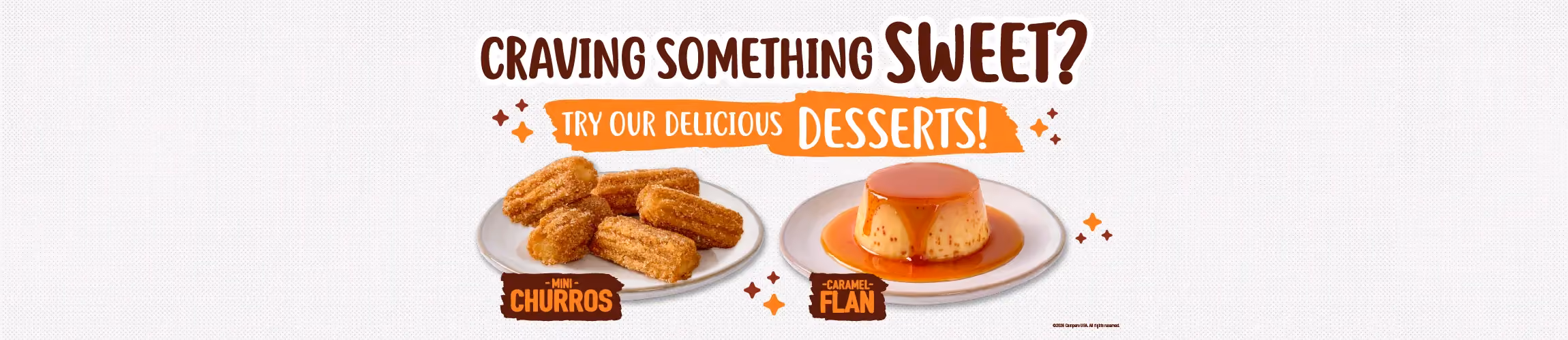 Pollo Campero advertisement inviting guests to enjoy dessert. Features a caramel flan covered in caramel sauce and a plate of mini churros coated in cinnamon sugar. Large text reads, "Craving Something Sweet? Try Our Delicious Desserts!" with labels identifying each dessert.