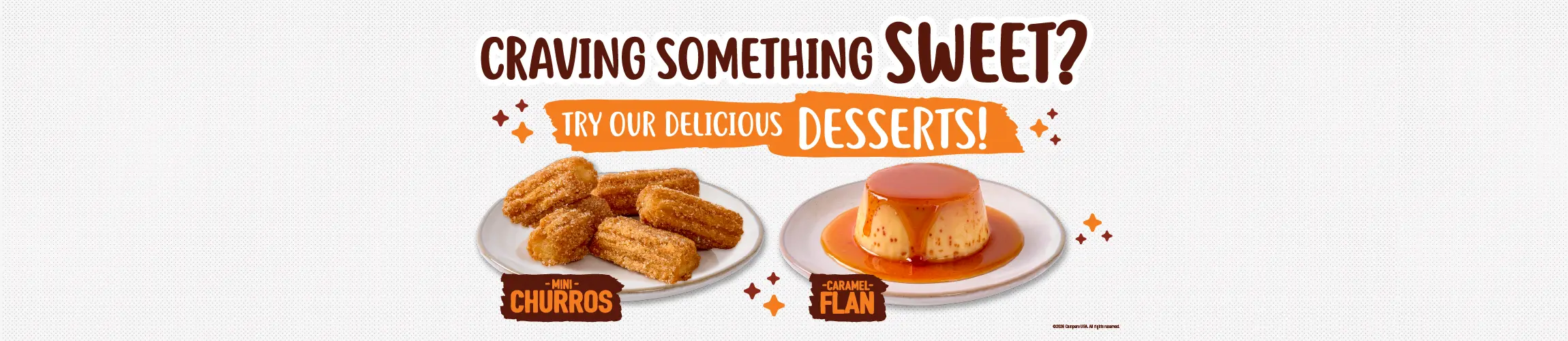 Pollo Campero advertisement inviting guests to enjoy dessert. Features a caramel flan covered in caramel sauce and a plate of mini churros coated in cinnamon sugar. Large text reads, "Craving Something Sweet? Try Our Delicious Desserts!" with labels identifying each dessert.