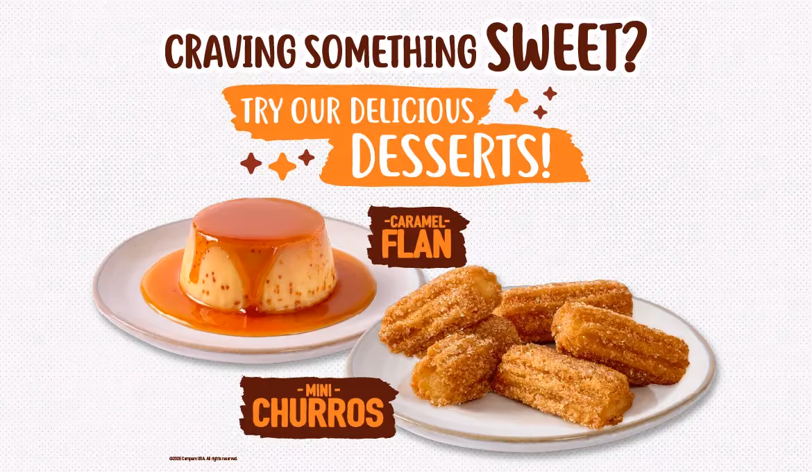 Pollo Campero advertisement inviting guests to enjoy dessert. Features a caramel flan covered in caramel sauce and a plate of mini churros coated in cinnamon sugar. Large text reads, "Craving Something Sweet? Try Our Delicious Desserts!" with labels identifying each dessert.