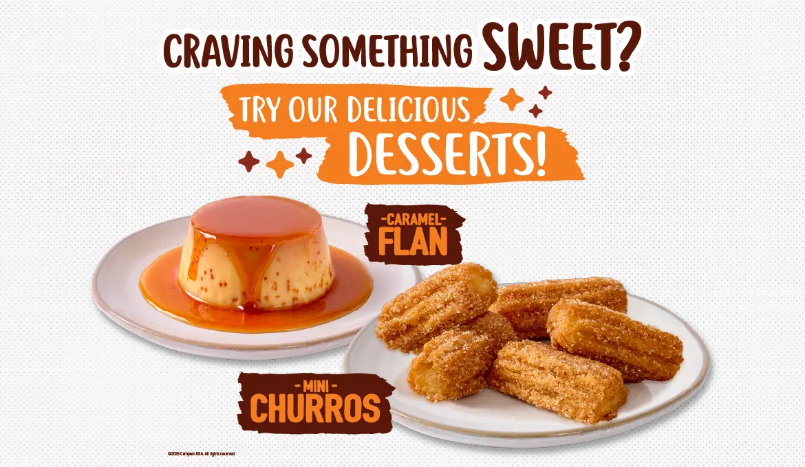 Pollo Campero advertisement inviting guests to enjoy dessert. Features a caramel flan covered in caramel sauce and a plate of mini churros coated in cinnamon sugar. Large text reads, "Craving Something Sweet? Try Our Delicious Desserts!" with labels identifying each dessert.