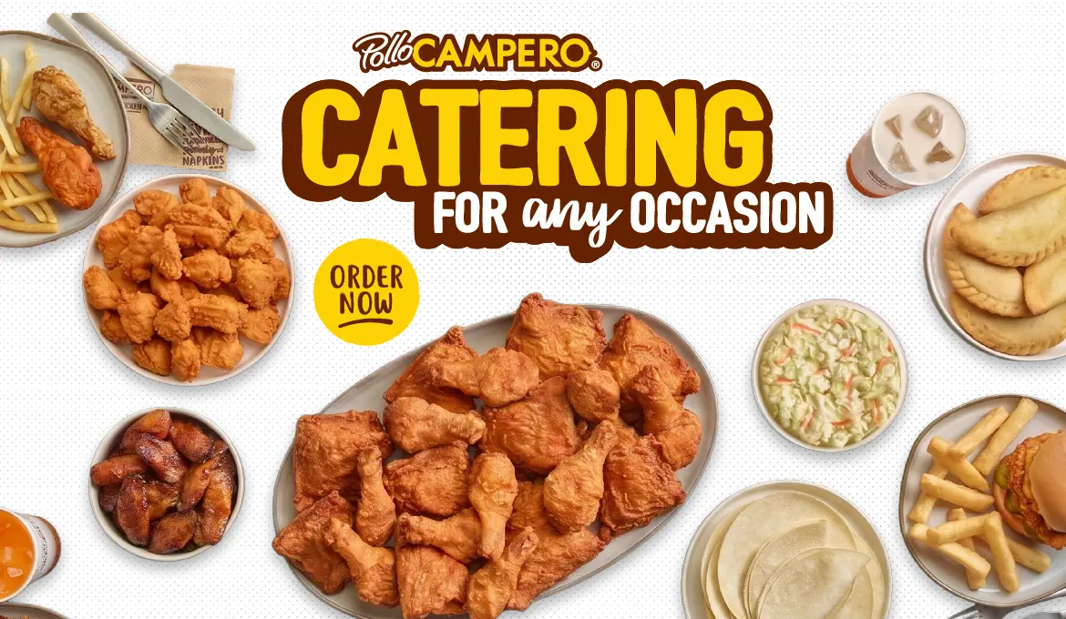 Pollo Campero advertisement promoting catering services. A variety of menu items, including fried chicken, nuggets, sides, empanadas, tortillas, fries, sandwiches, and drinks, are arranged on a picnic table. Large text reads, "Pollo Campero Catering for Any Occasion," with an "Order Now" call-to-action.