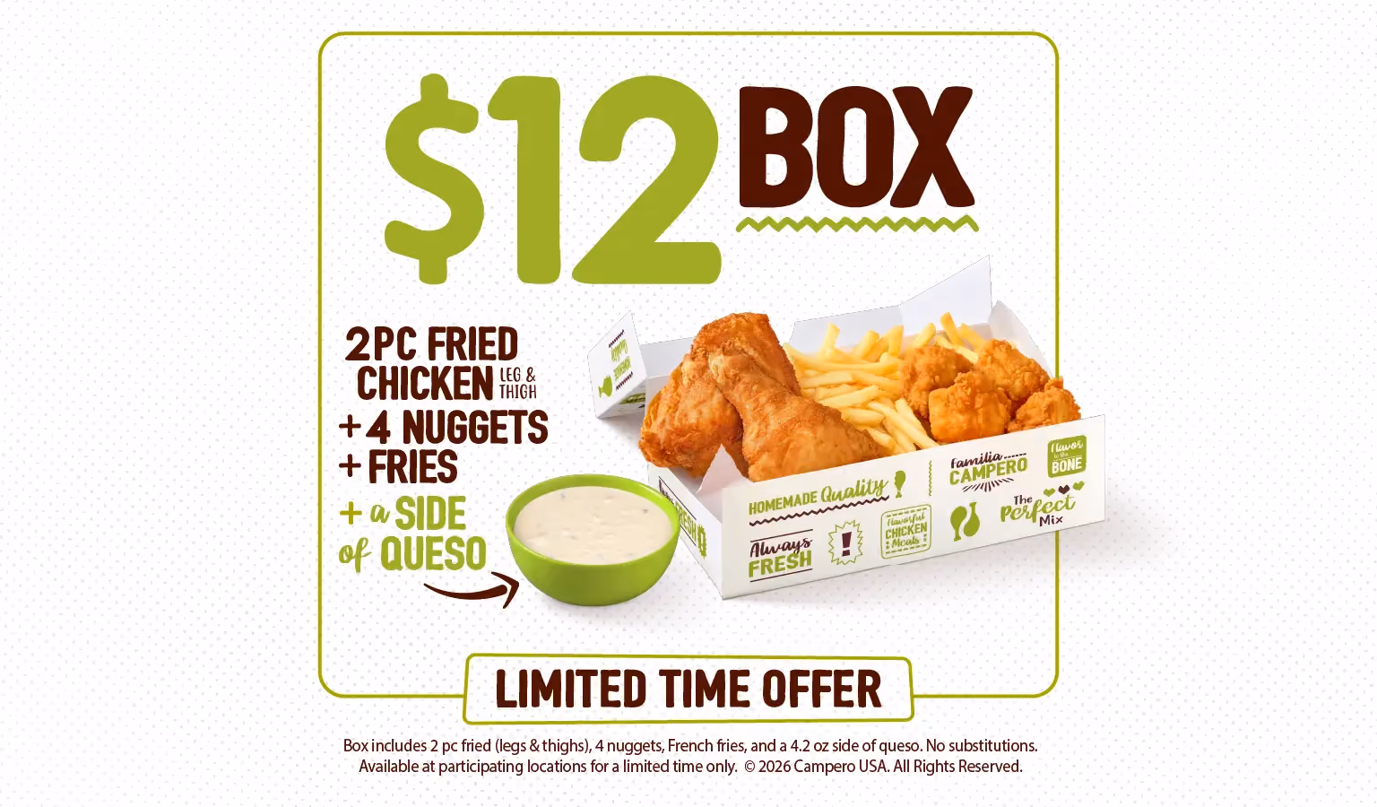 $12 Box limited-time offer featuring 2 pieces of fried chicken, 4 nuggets, French fries, and a side of queso.