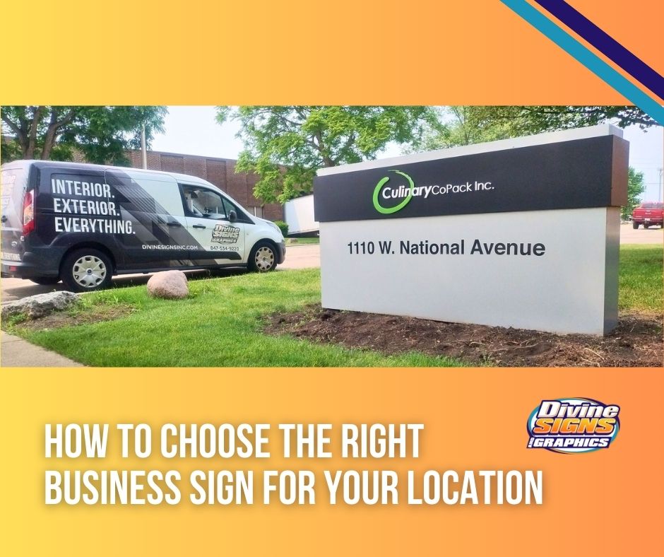 How to Choose the Right Business Sign for Your Location