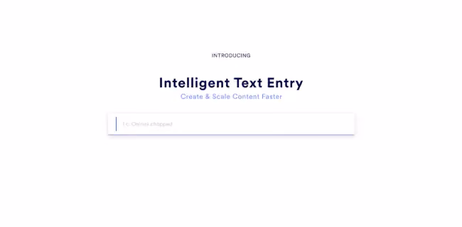 Introducing Intelligent Text Entry