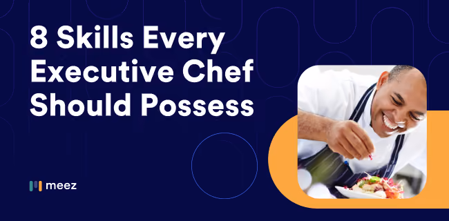  Executive chef: 8 skills that define the role