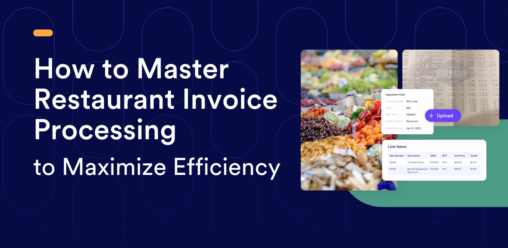 How to Master Restaurant Invoice Processing to Maximize Efficiency