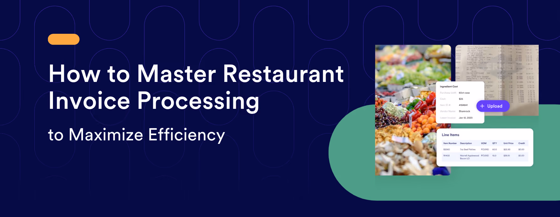 How to Master Restaurant Invoice Processing to Maximize Efficiency