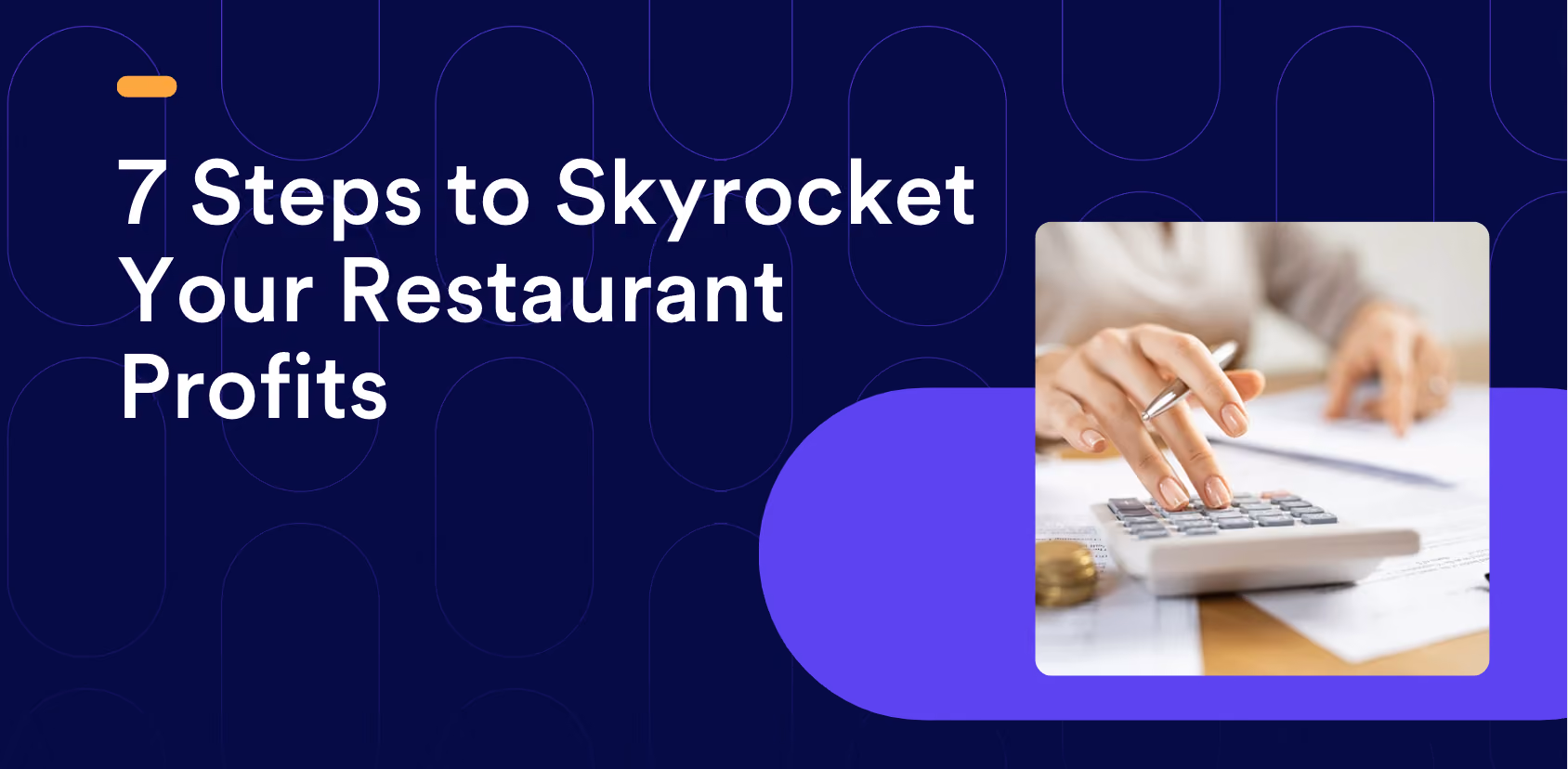 7 Steps to Skyrocket Your Restaurant Profits