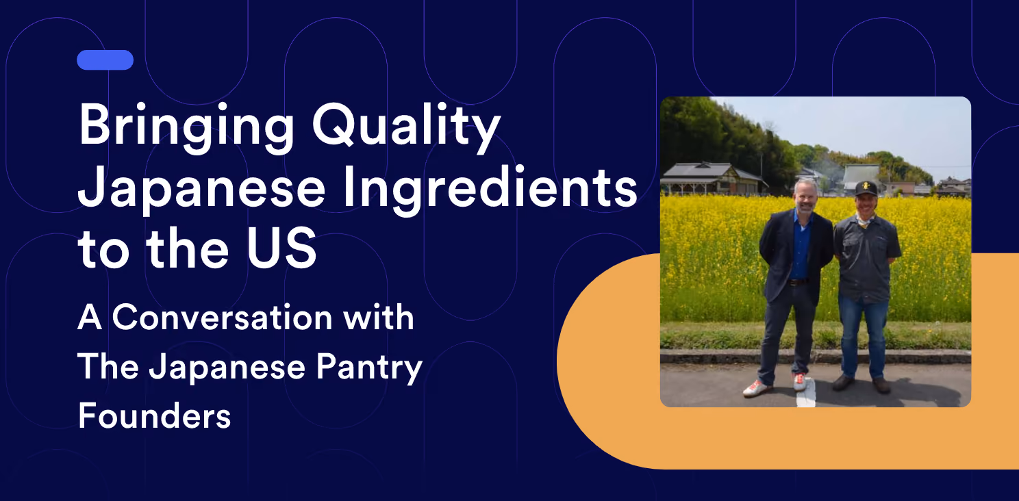 Bringing Quality Japanese Ingredients to the US: A Conversation with The Japanese Pantry Founders
