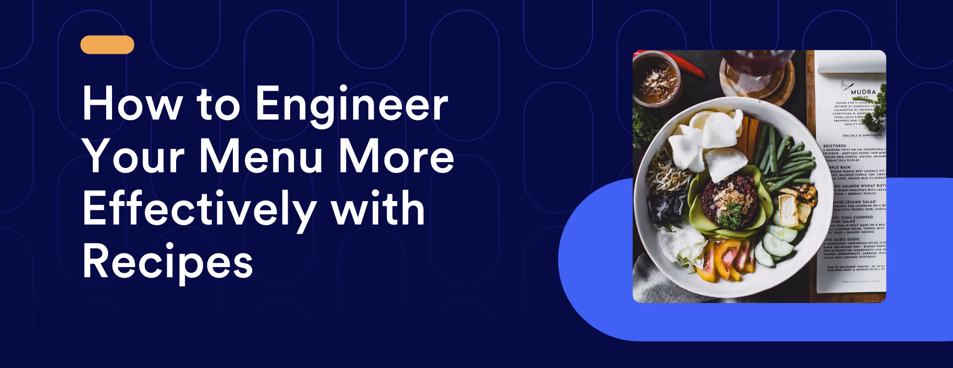 How to Engineer Your Menu More Effectively with Recipes