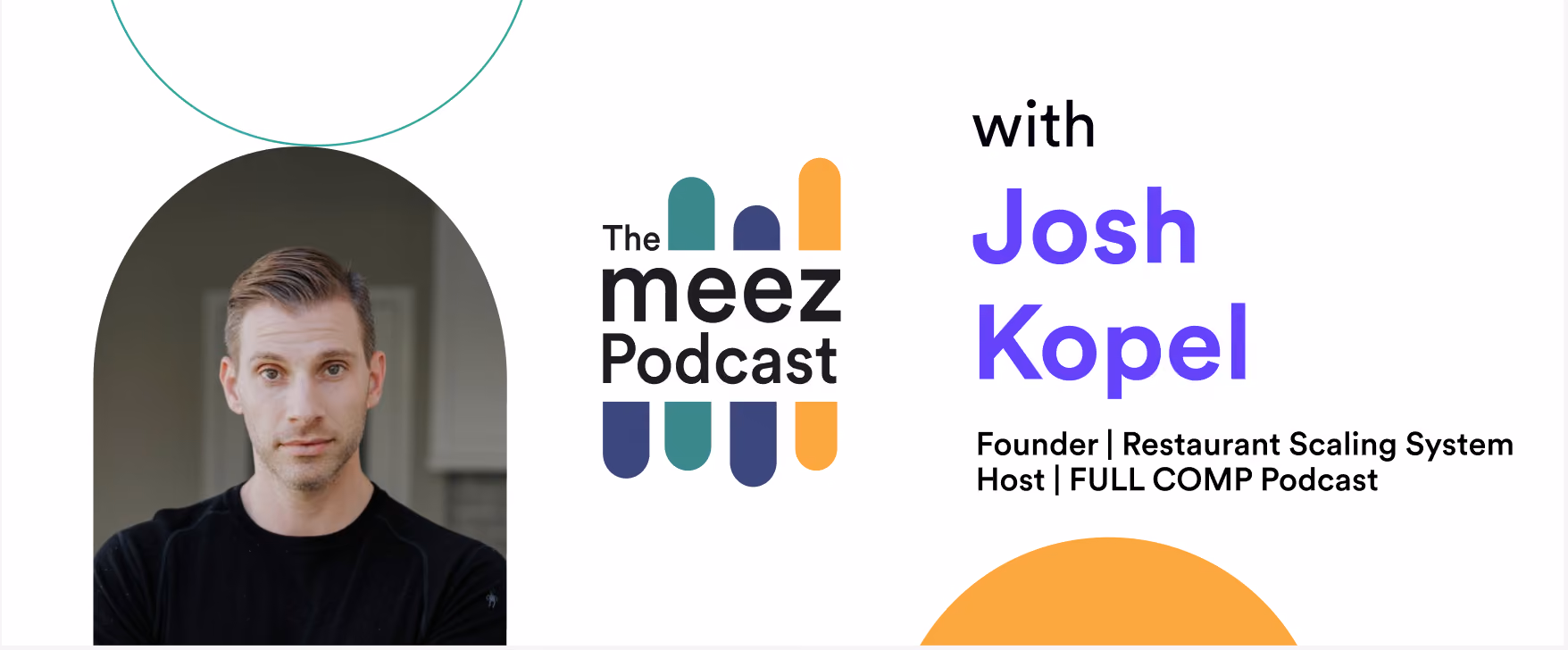 Josh Kopel, Founder of Restaurant Scaling System