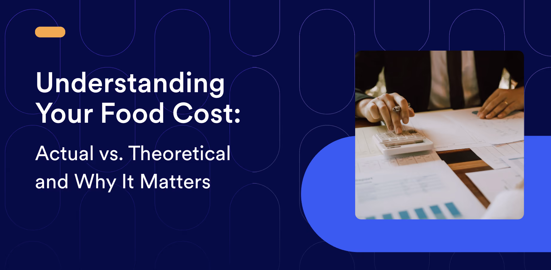 Understanding Your Food Cost: Actual vs. Theoretical and Why It Matters