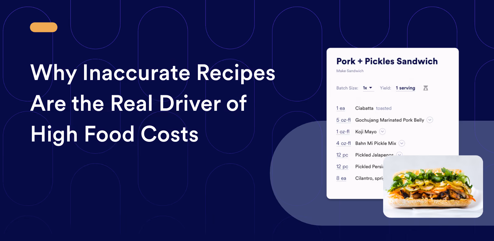 Why Inaccurate Recipes Are the Real Driver of High Food Costs