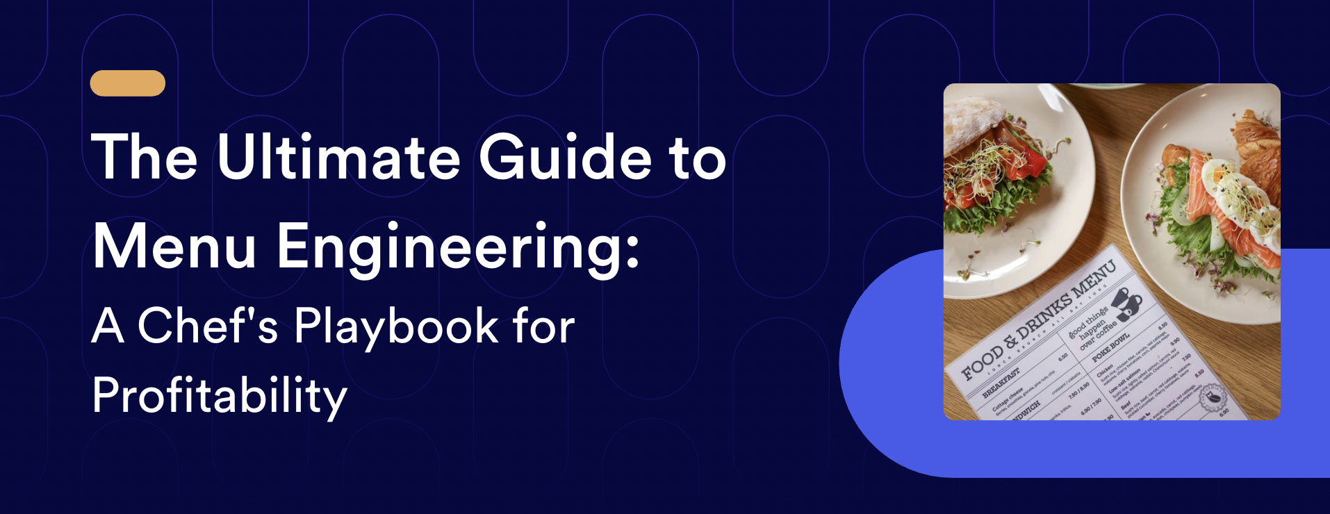The Ultimate Guide to Menu Engineering: A Chef's Playbook for Profitability