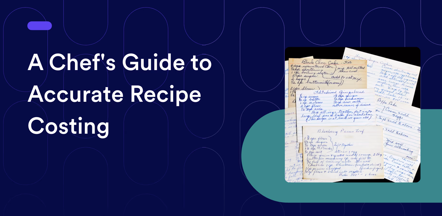 A Chef's Guide to Accurate Recipe Costing