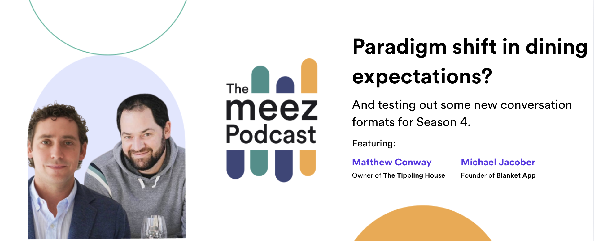 Michael Jacober, founder of Blanket, and Matthew Conway, owner of The Tippling House